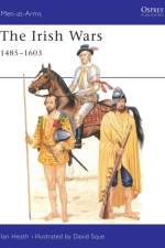 The Irish Wars 1485–1603 af Ian Heath