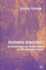 Designing Democracy af G. Pridham