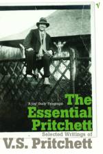The Essential Pritchett af V S Pritchett
