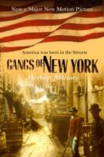 The Gangs Of New York af Herbert Asbury