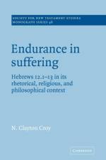 Endurance in Suffering af N. Clayton (Emory University Croy
