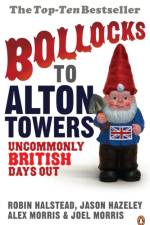 Bollocks to Alton Towers af Alex Morris