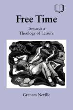 Free Time af Graham Neville