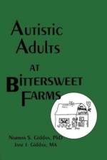 Autistic Adults at Bittersweet Farms af Norman Giddan