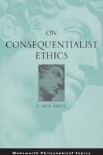 On Consequentialist Ethics af S. (University of Maryland) Odell