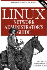 Linux Network Administrator's Guide af Tony Bautts