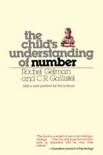 The Child’s Understanding of Number af Rochel Gelman