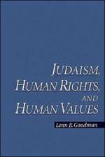 Judaism, Human Rights, and Human Values af Lenn E. (Professor of Philosophy Goodman