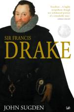 Sir Francis Drake af Dr John Sugden