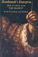 Rembrandt's Enterprise af Svetlana Alpers