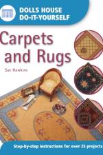 Dolls House DIY Carpets and Rugs af Sue (Author) Hawkins
