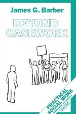 Beyond Casework af James G. Barber