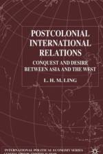 Postcolonial International Relations af L. Ling