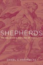 Shepherds af Daniel C Fredericks