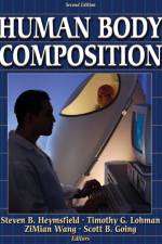 Human Body Composition af Steven B. Heymsfield