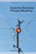Essential Business Process Modeling af Mike Havey