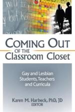 Coming Out of the Classroom Closet af Karen M Harbeck