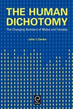 Human Dichotomy af John Innes Clarke