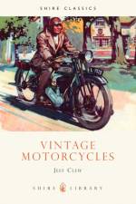 Vintage Motorcycles af Jeff Clew
