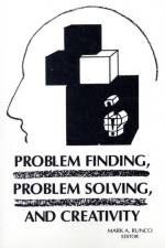 Problem Finding, Problem Solving, and Creativity af Mark A. Runco