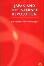 Japan and the Internet Revolution af K. Coates