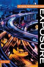 The Digital Photographer's Guide to Exposure af Peter (Author) Cope