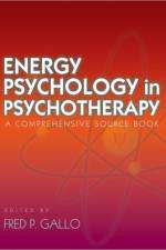 Energy Psychology in Psychotherapy af Fred P. Gallo