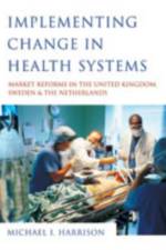 Implementing Change in Health Systems af Michael I. Harrison