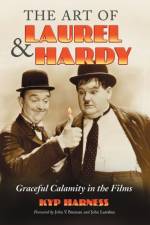 The Art of Laurel and Hardy af Kyp Harness