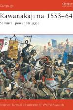 Kawanakajima 1553-64 af Stephen (Author) Turnbull