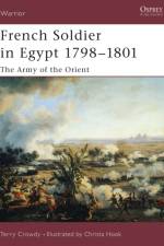 French Soldier in Egypt 1798-1801 af Terry Crowdy