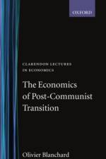 The Economics of Post-Communist Transition af Olivier (Professor of Economics Blanchard