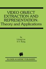 Video Object Extraction and Representation af I-Jong Lin