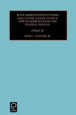 Black American Intellectualism and Culture