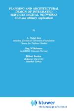 Planning and Architectural Design of Integrated Services Digital Networks af A. Nejat Ince