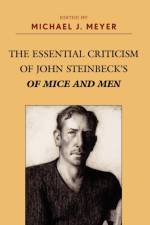 The Essential Criticism of John Steinbeck's Of Mice and Men af Michael J. Meyer
