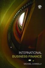 International Business Finance af Michael (University of Miami Connolly