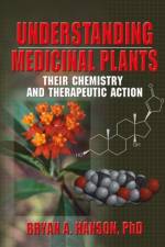 Understanding Medicinal Plants af Bryan (DePauw University Hanson