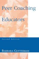 Peer Coaching for Educators af Barbara L. Gottesman