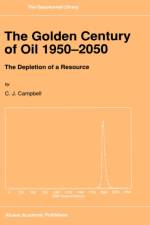 The Golden Century of Oil 1950-2050 af C.J. Campbell