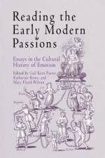 Reading the Early Modern Passions
