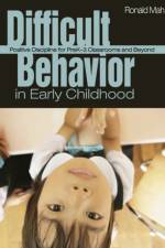 Difficult Behavior in Early Childhood af Ronald Mah