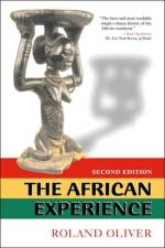 The African Experience af Roland Oliver