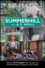 Summerhill and A S Neill af Mark Vaughan