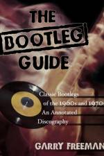 The Bootleg Guide af Garry Freeman