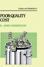 Poor-Quality Cost af H. James Harrington