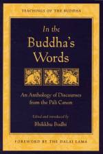 In the Buddha's Words af Bhikkhu Bodhi