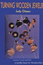 Turning Wooden Jewelry af Judy Ditmer