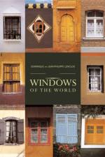 Windows of the World af Dominique Lenclos