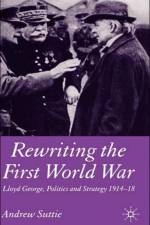 Rewriting the First World War af Andrew Suttie